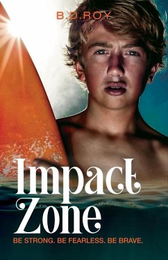 Impact Zone - Roy, B. D.