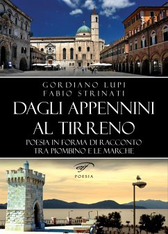 Dagli Appennini al Tirreno (eBook, ePUB) - Lupi, Gordiano; Strinati, Fabio