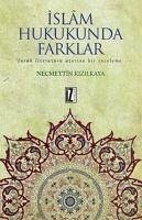 Islam Hukukunda Farklar - Kizilkaya, Necmettin