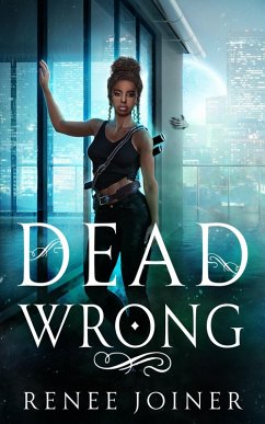 Dead Wrong (eBook, ePUB) - Joiner, Renee