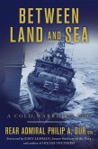 Between Land and Sea (eBook, ePUB) Between Land and Sea (eBook, ePUB)