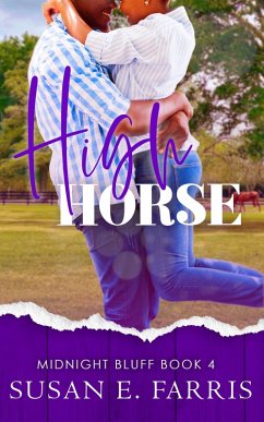 High Horse (Midnight Bluff, #4) (eBook, ePUB) - Farris, Susan E.