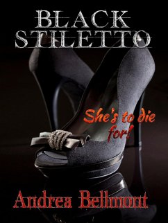 Black Stiletto (eBook, ePUB) - Bellmont, Andrea