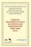 Índice de transparência fiscal do contencioso administrativo tributário (ICAT) (eBook, ePUB)
