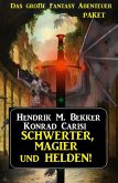 Schwerter, Magier und Helden! Das große Fantasy Abenteuer Paket (eBook, ePUB)