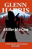 A Killer of a Case (McCall / Malone Mystery, #9) (eBook, ePUB)