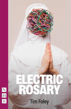 Electric Rosary (NHB Modern Plays) (eBook, ePUB) - Foley, Tim