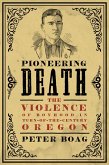 Pioneering Death (eBook, ePUB)