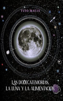 Cover Las Dodecatemorias, La Luna y La Alimentación (eBook, ePUB)