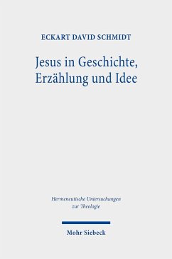 Jesus in Geschichte, Erzählung und Idee (eBook, PDF) - Schmidt, Eckart David