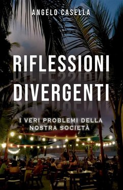Riflessioni divergenti (eBook, ePUB) - Casella, Angelo