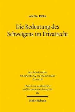 Die Bedeutung des Schweigens im Privatrecht (eBook, PDF) - Reis, Anna