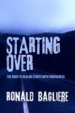 Starting Over (eBook, ePUB) - Bagliere, Ronald