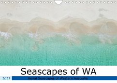 Seascapes of Western Australia (Wall Calendar 2023 DIN A4 Landscape)