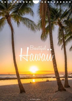 Beautiful Hawaii (Wall Calendar 2023 DIN A4 Portrait)