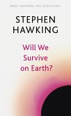Will We Survive on Earth? (eBook, ePUB)