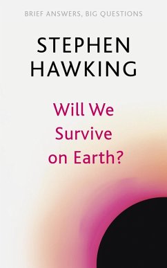 Will We Survive on Earth? (eBook, ePUB) - Hawking, Stephen