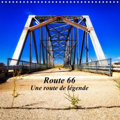 Route 66 Une route de légende (Calendrier mural 2023 300 × 300 mm Square) - VERONESE, isabelle