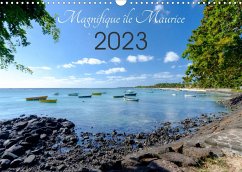 Magnifique île Maurice (Calendrier mural 2023 DIN A3 horizontal)