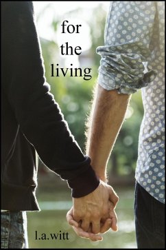 For The Living (eBook, ePUB) - Witt, L. A.