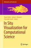 In Situ Visualization for Computational Science (eBook, PDF)