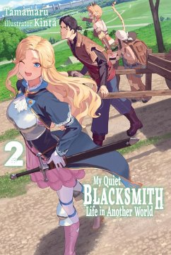 My Quiet Blacksmith Life in Another World: Volume 2 (eBook, ePUB) - Tamamaru