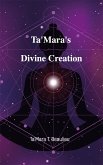 Ta'Mara's Divine Creation (eBook, ePUB)