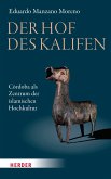 Der Hof des Kalifen (eBook, PDF)