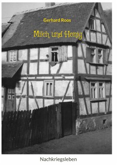 Milch und Honig (eBook, ePUB) - Roos, Gerhard