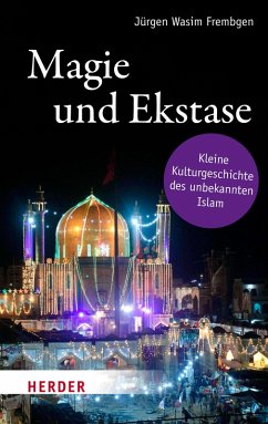 Magie und Ekstase (eBook, ePUB) - Frembgen, Jürgen Wasim