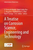 A Treatise on Corrosion Science, Engineering and Technology (eBook, PDF)