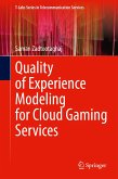 Quality of Experience Modeling for Cloud Gaming Services (eBook, PDF)