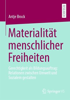 Materialität menschlicher Freiheiten (eBook, PDF) - Brock, Antje