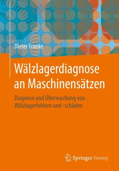 Wälzlagerdiagnose an Maschinensätzen (eBook, PDF) - Franke, Dieter