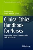 Clinical Ethics Handbook for Nurses (eBook, PDF)