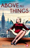 Above All Things (eBook, ePUB)