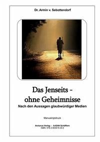 Das Jenseits - ohne Geheimnisse