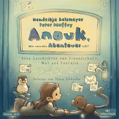 Anouk, dein nächstes Abenteuer ruft! / Anouk Bd.2 (MP3-Download) - Balsmeyer, Hendrikje; Maffay, Peter