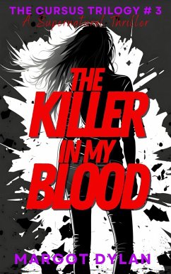 Cover The Killer In My Blood (The Cursus Trilogy, #3) (eBook, ePUB)