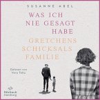 Was ich nie gesagt habe (Die Gretchen-Reihe 2) (MP3-Download)