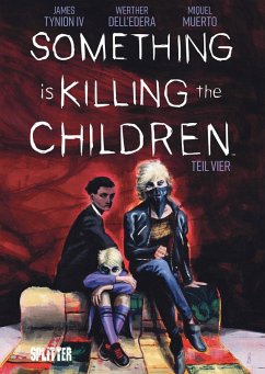 Something is killing the Children. Band 4 (eBook, PDF) - Iv., James Tynion