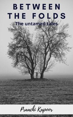 Cover Between The folds - The Untamed Tales (eBook, ePUB)