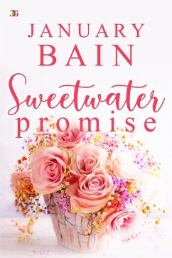Sweetwater Promise (eBook, ePUB) - Bain, January