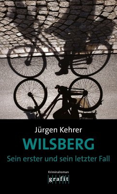 Wilsberg - Sein erster und sein letzter Fall (eBook, ePUB) - Kehrer, Jürgen