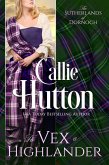 To Vex a Highlander (The Sutherlands of Dornoch, #4) (eBook, ePUB)