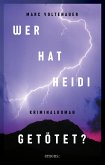 Wer hat Heidi getötet? (eBook, ePUB)