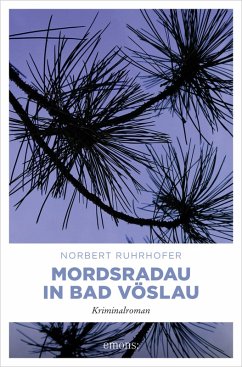 Mordsradau in Bad Vöslau (eBook, ePUB) - Ruhrhofer, Norbert