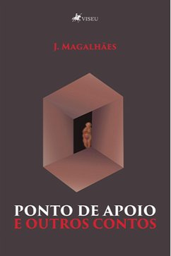 Ponto de Apoio e outros contos (eBook, ePUB) - Magalhães, J.