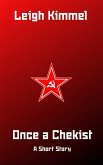 Once a Chekist (eBook, ePUB) Once a Chekist (eBook, ePUB)