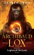Archibald Lox and the Legion of the... - Bild 1